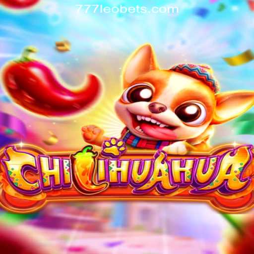 Discover the Excitement of CHILIHUAHUA: The Ultimate Slot Experience
