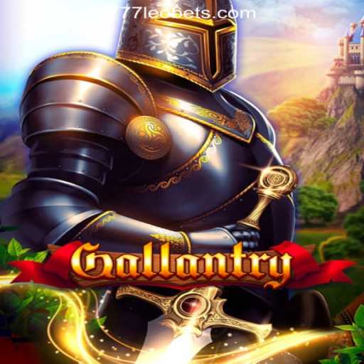 Exploring Gallantry: A Thrilling Adventure with 777LEO.BET Oficial Slots Brasil #1
