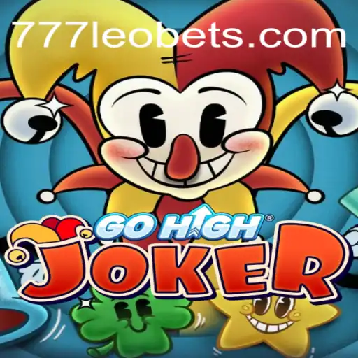 Exploring GoHighJoker: A Thrilling Adventure in the World of 777LEO.BET Oficial Slots Brasil #1