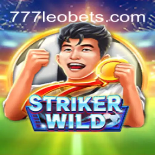Experience the Thrill of StrikerWILD at 777LEO.BET Oficial Slots Brasil #1