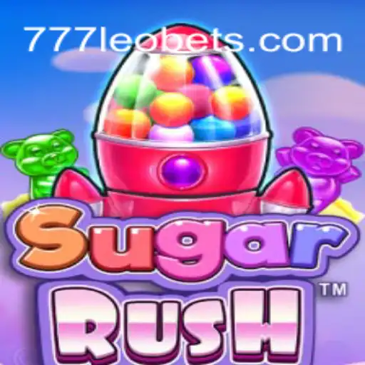 Discover the Excitement of SugarRush at 777LEO.BET Oficial Slots Brasil #1