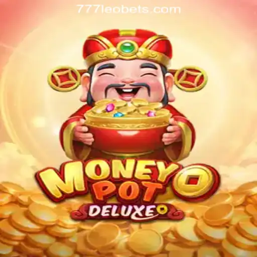 Exploring the Exciting World of MoneyPotDELUXE: The Premier Slot Experience