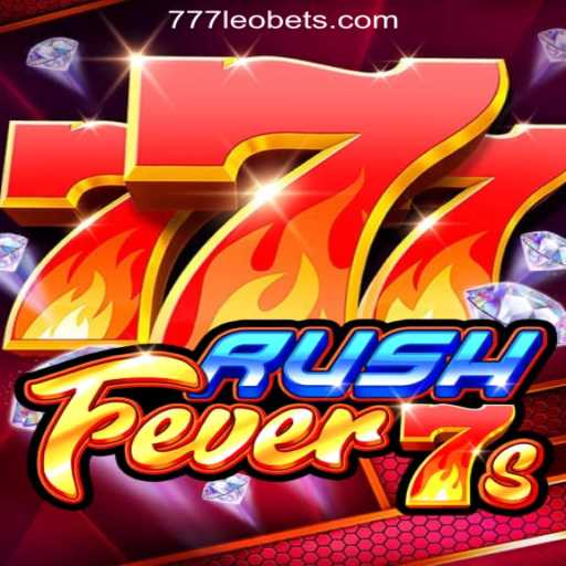 Experience the Excitement of RushFever7s: Dive into the Thrilling World of 777LEO.BET Oficial Slots Brasil #1