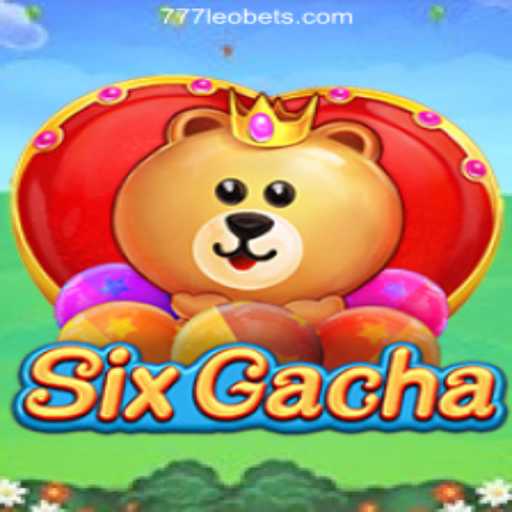 Unveiling SixGacha: The Ultimate Journey into 777LEO.BET Oficial Slots Brasil #1